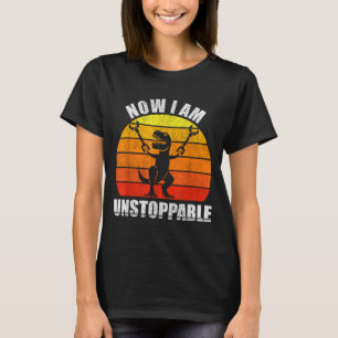 Retro Now I Am Unstoppable Shirt Funny T-rex Vinta
