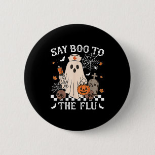 Retro Nurse Ghost Halloween Vaccine Say Boo To The 6 Cm Round Badge