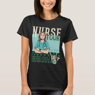 Retro Nurse Tour, Trendy Nurse Life, cool nurse T-Shirt
