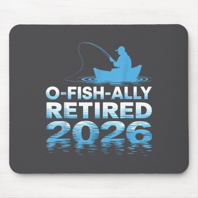 Retro O-fish-ally Retired 2026 Fisherman Fishing R Mouse Mat (Front)