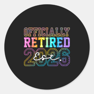 Retro Officially Retired 2026 Funny Retirement 26 Classic Round Sticker