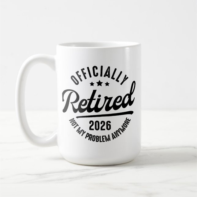 Retro Officially Retired 2026 Funny Retirement Coffee Mug (Left)