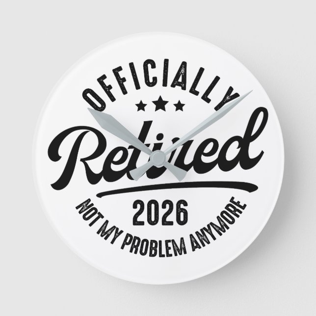Retro Officially Retired 2026 Funny Retirement Round Clock (Front)
