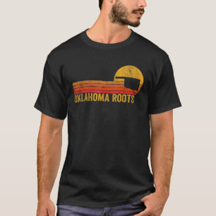 Retro Oklahoma Funny Oklahoma Home Oklahoma Roots T-Shirt