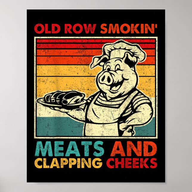 Retro Old Row Smoking Meats And Clapping Cheeks Fu Poster (Front)