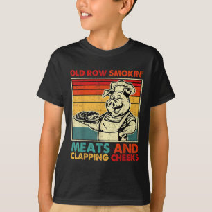 Retro Old Row Smoking Meats And Clapping Cheeks Fu T-Shirt