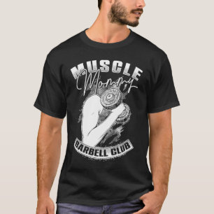 Retro Old School Gym Muscle Mommy Barbell Lifting T-Shirt