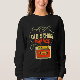Retro Old School Hip Hop I 80s 90s I Graffiti Cass Sweatshirt