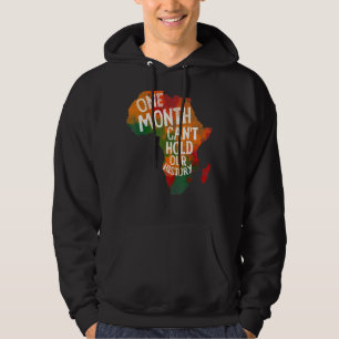 Retro One Month Can T Hold Our History African Bla Hoodie