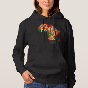 Retro One Month Can T Hold Our History African Bla Hoodie