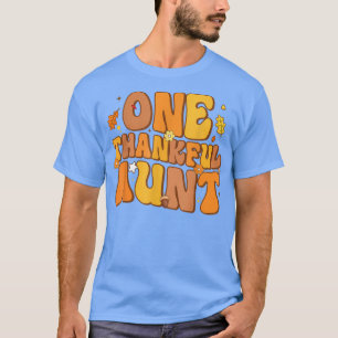 Retro One Thankful Aunt Fall Autumn Happy Thanksgi T-Shirt