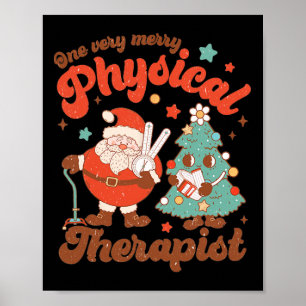 Retro One Very Merry Physical Therapist Santa Chri Poster