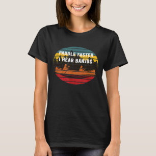Retro Paddle Faster I Hear Banjos Sunset Paddle B T-Shirt