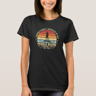 retro paddleboarding Paddle Board Stand Up Paddlin T-Shirt