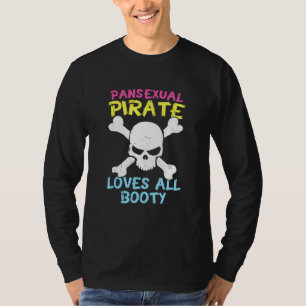 Retro Pansexual Pirate Loves All Booty Cute Lgbt P T-Shirt