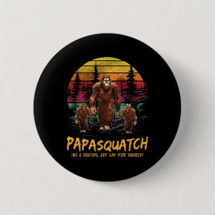 Retro Papa Squatch Like A Grandpa Funny Bigfoot Sa 6 Cm Round Badge