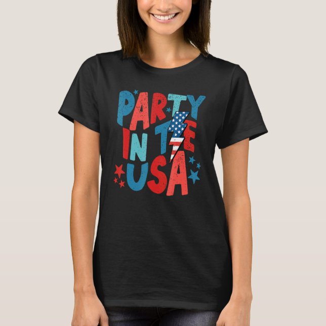 Retro Party In The Usa American Patriotic Fourth O T-Shirt (Front)