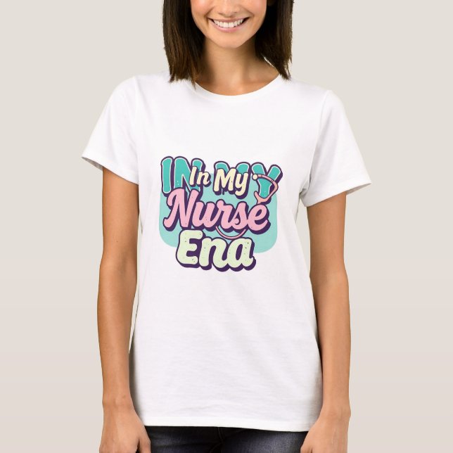 Retro Pastel “In My Nurse Era T-Shirt (Front)
