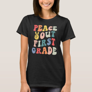 Retro Peace Out First Grade Teacher Last Day Of Sc T-Shirt