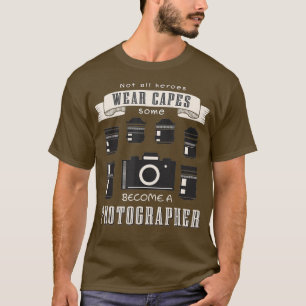 Retro photography photographers are heroes T-Shirt