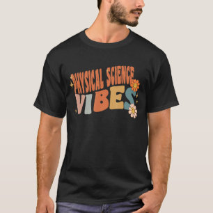 Retro Physical Science Vibes Teacher Women Kids T-Shirt