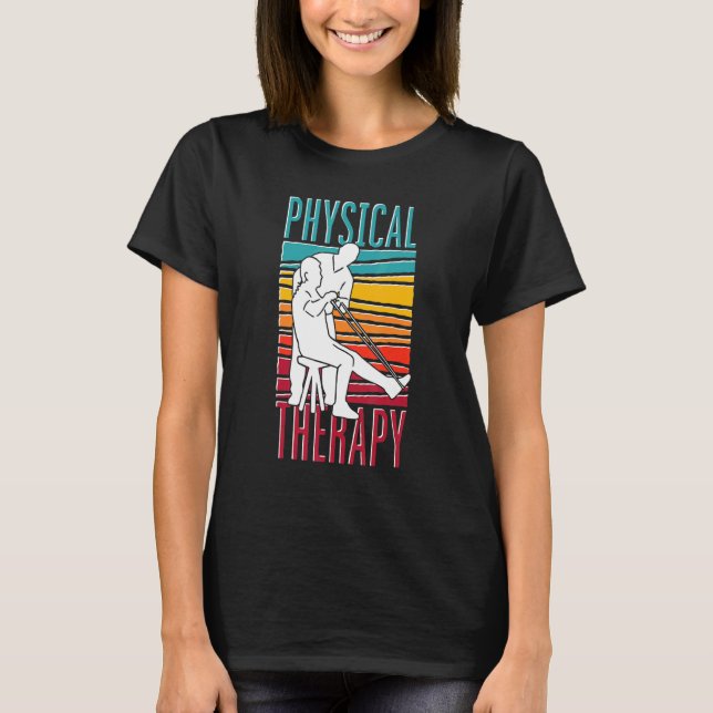 Retro Physical Therapist Pt Exercise Pta Physical  T-Shirt (Front)