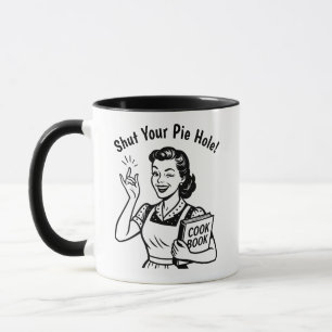 Retro Pie Hole Humour 50s Wife Gift Mug