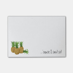 Retro Pineapple 'Cause I Said So Post-it® 4 x 3 Post-it Notes