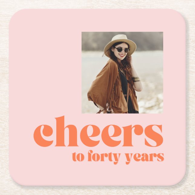 Retro Pink & Apricot, 40th birthday cheers  Square Paper Coaster (Front)