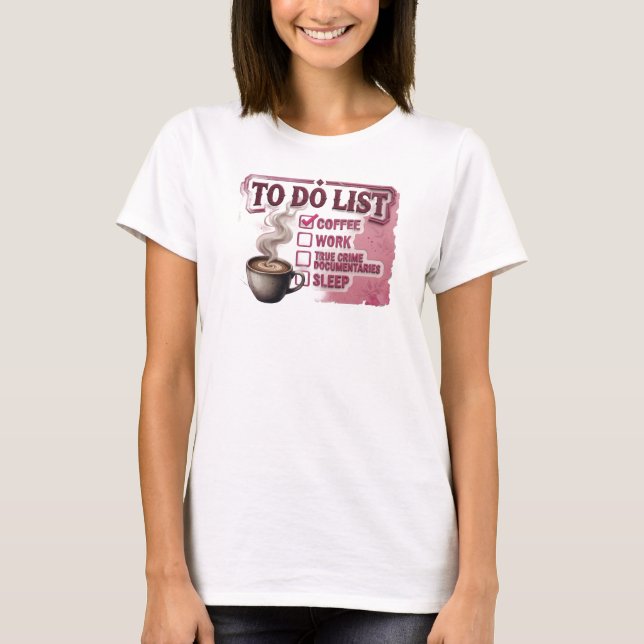 Retro Pink COFFEE WORK TRUE CRIME Style Statement T-Shirt (Front)