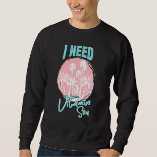 Retro Pink Palm Trees Summer Vibes I Need Vitamin Sweatshirt