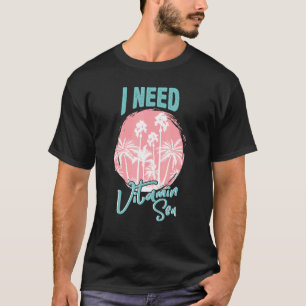Retro Pink Palm Trees Summer Vibes I Need Vitamin T-Shirt