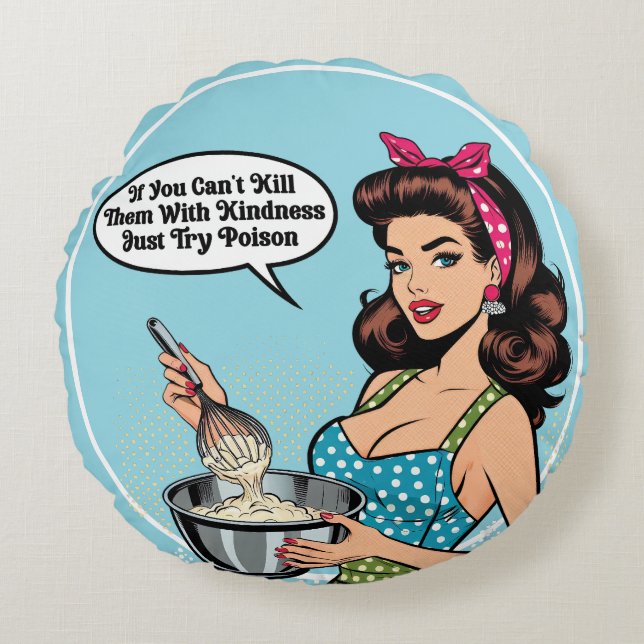 Retro Pinup_ With Kindness Round Cushion (Front)