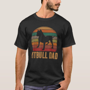 Retro Pitbull Dad Gift Dog Lover Pet Daddy Pit T-Shirt