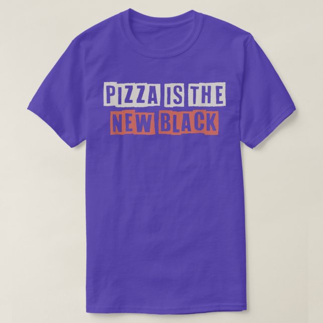 Retro Pizza Is The New Black Funny Mom Life  T-Shirt (Design Front)