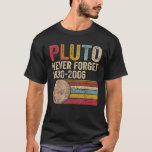 Retro Pluto Never Forget Planet Astronomy Cute Spa T-Shirt<br><div class="desc">Retro Pluto Never Forget Planet Astronomy Cute Space Science T Shirt</div>