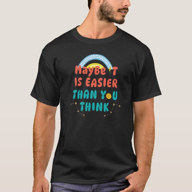Retro Positive Quote  T-Shirt (Front)