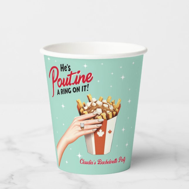 Retro Poutine a Ring on It! Montreal Bachelorette Paper Cups (Front)