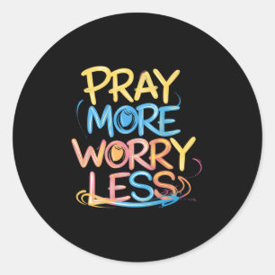 Retro Pray More Worry Less Christian Faith Men Wom Classic Round Sticker