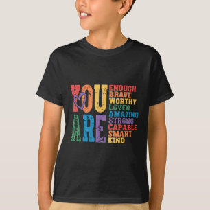 Retro Pride Mental Health You Are Enough Brave Wor T-Shirt