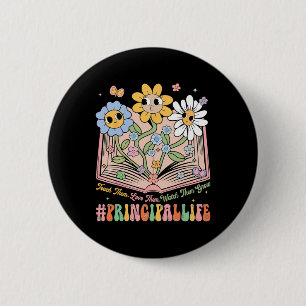 Retro Principal Flowers Teach Them Love Them Watch 6 Cm Round Badge