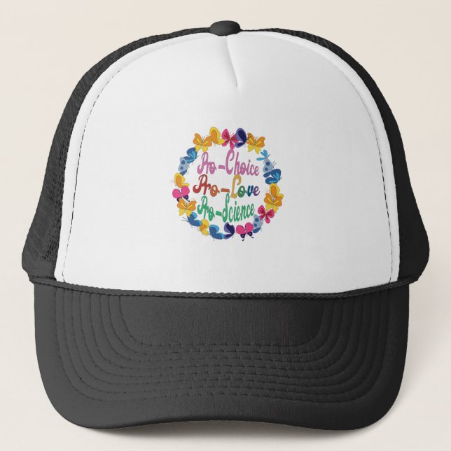 Retro Pro-Choice Pro-Love Pro-Science,Feminist Gay Trucker Hat (Front)