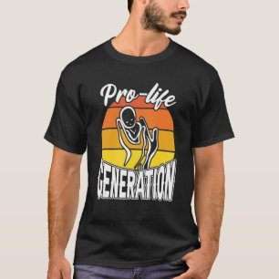 Retro Pro Life Generation Anti Abortion Catholic C T-Shirt