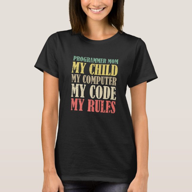 Retro Programmer Mom Programming Developer Vintage T-Shirt (Front)