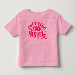 Retro Promoted to Big Sister Pink Typography Toddler T-Shirt