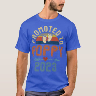 Retro Promoted to Poppy 2023 First Time Poppy Gend T-Shirt