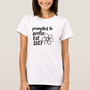 Retro Prompted to Auntie Est 2027 Floral Silhouett T-Shirt
