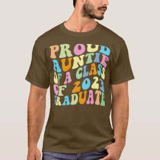 Retro Proud auntie Of A Class Of 2023 Graduate Gro T-Shirt