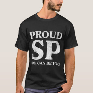Retro Proud Sp Anti Scientology Funny Quote Idea T-Shirt