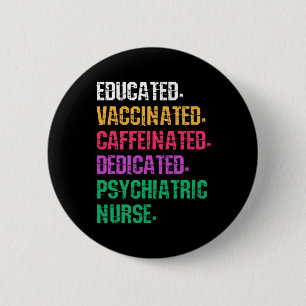 Retro Psych Nurse Psychiatric Nursing Mental Healt 6 Cm Round Badge